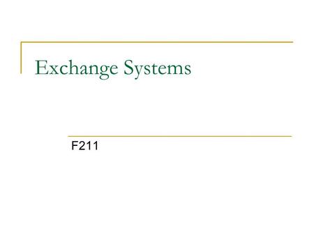 Exchange Systems F211.