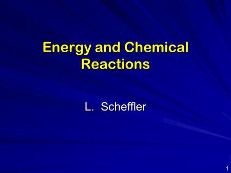 Energy and Chemical Reactions