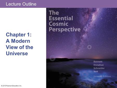 Chapter 1: A Modern View of the Universe