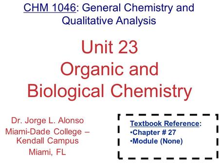 Unit 23 Organic and Biological Chemistry