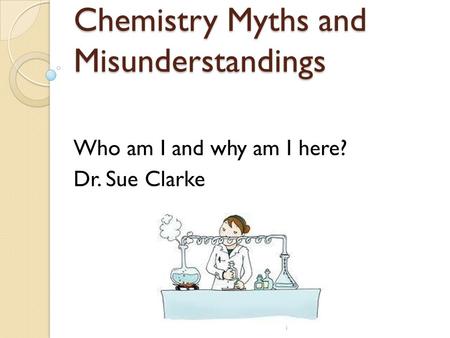 Chemistry Myths and Misunderstandings