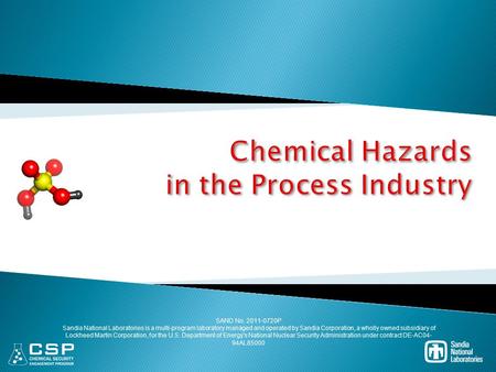 SAND No. 2011-0720P Sandia National Laboratories is a multi-program laboratory managed and operated by Sandia Corporation, a wholly owned subsidiary of.