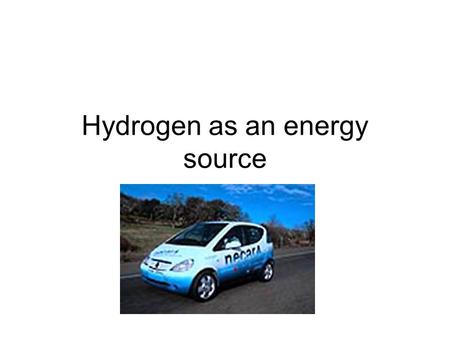 Hydrogen as an energy source. Science fiction or not? In Jules Vern novel (1874) Mysterious Island, a shipwrecked engineer speculates about what will.