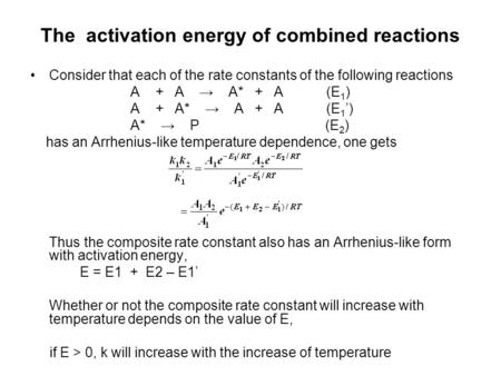 The activation energy of combined reactions