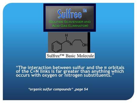 “The interaction between sulfur and the π orbitals of the C=N links is far greater than anything which occurs with oxygen or nitrogen substituents.” “organic.