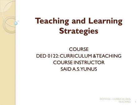 Teaching and Learning Strategies