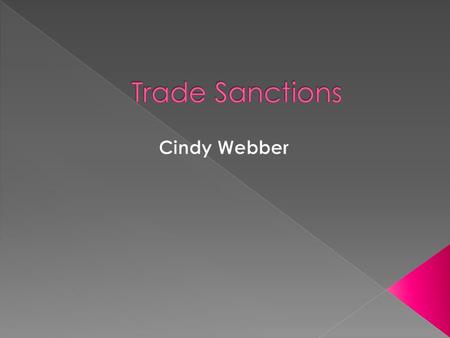  Should The U.S. continue to actively impose unilateral trade sanctions?