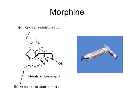 Morphine.