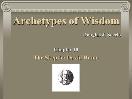 The Skeptic: David Hume