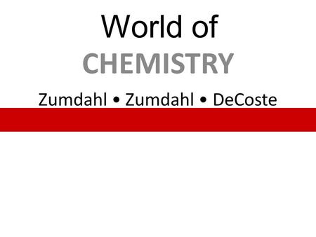 Zumdahl • Zumdahl • DeCoste