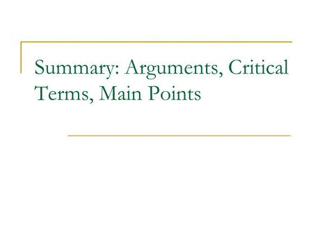 Summary: Arguments, Critical Terms, Main Points. 1.IDEOLOGY Consciousness Industry, Interpellation Len Masterman, Teaching the Media The media as consciousness.