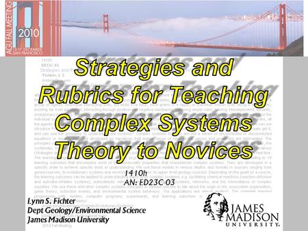 Lynn S. Fichter Dept Geology/Environmental Science James Madison University 1410h AN: ED23C-03.