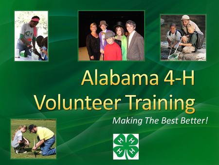 Making The Best Better!. Patricia Bryant Kim Graham Molly Gregg Chuck Hill Jennifer Kerpelman Maggie Lawrence Joy Maxwell Lamar Nichols Nancy Alexander,