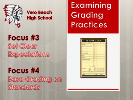 IRC School based and district administrators narrowed the focus to the following five areas: Focus 1: Achievement Focus 2: Zeros Focus 3: Clear Expectations.