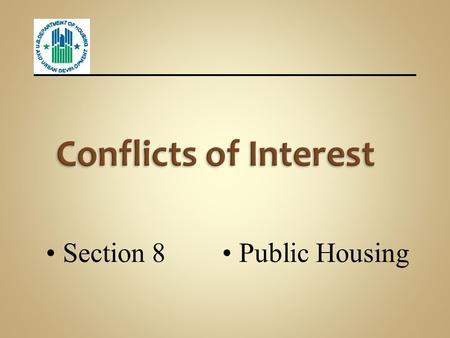 Conflicts of Interest Section 8 Public Housing.