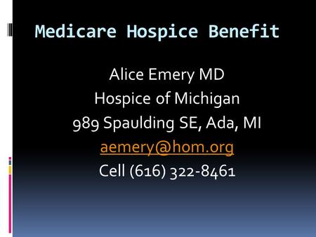 Medicare Hospice Benefit