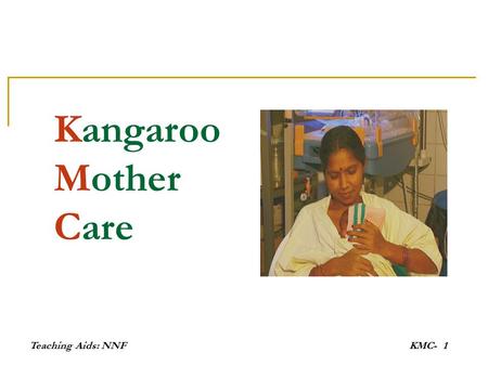 Kangaroo Mother Care Teaching Aids: NNF KMC-.