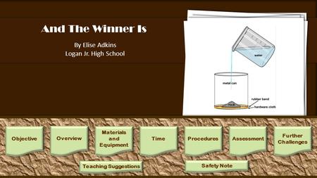 And The Winner Is By Elise Adkins Logan Jr. High School 1.Remove the bottom of the can. Cover the bottom of the can with hardware cloth and secure it to.