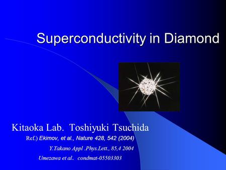 Superconductivity in Diamond