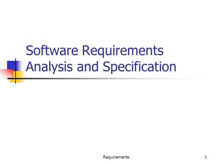 Software Requirements Analysis and Specification