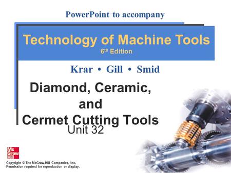 Diamond, Ceramic, and Cermet Cutting Tools