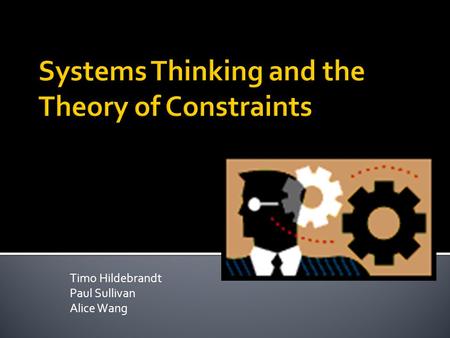 Systems Thinking and the Theory of Constraints