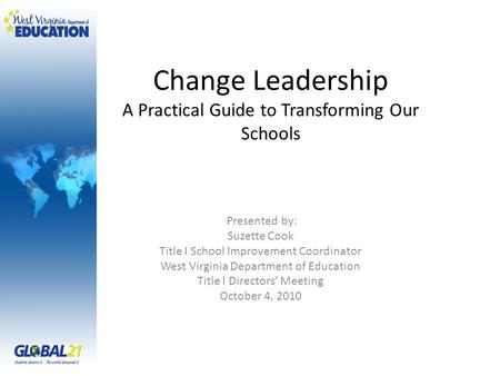 Change Leadership A Practical Guide to Transforming Our Schools