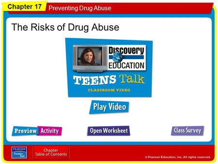 Chapter 17 Preventing Drug Abuse The Risks of Drug Abuse.