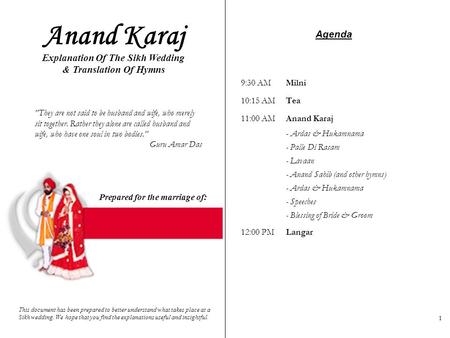 Explanation Of The Sikh Wedding Prepared for the marriage of: