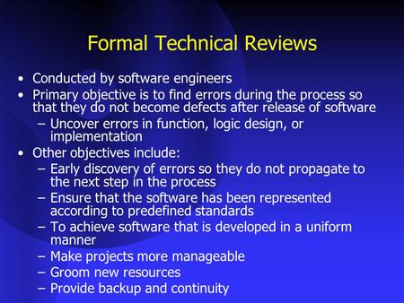 Formal Technical Reviews