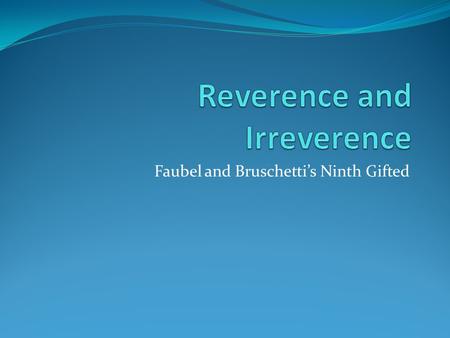 Faubel and Bruschetti’s Ninth Gifted. consecrate Transitive verb. To declare or set apart as holy or sacred. To dedicate to a worthy goal or service.