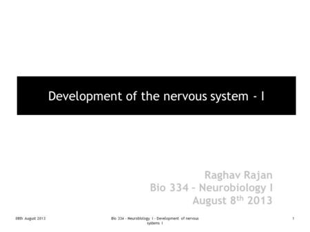 Development of the nervous system - I