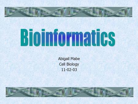 Abigail Mabe Cell Biology 11-02-03. * All are indicated as diapause-down regulated (all negative values)