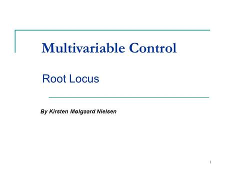 Multivariable Control