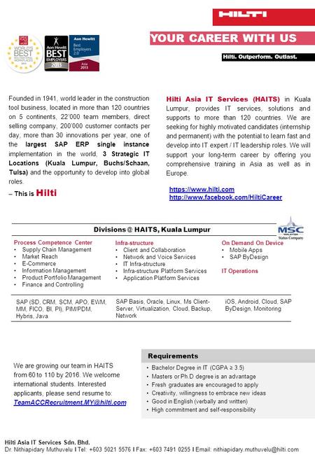 Founded in 1941, world leader in the construction tool business, located in more than 120 countries on 5 continents, 22’000 team members, direct selling.