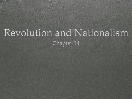 Revolution and Nationalism