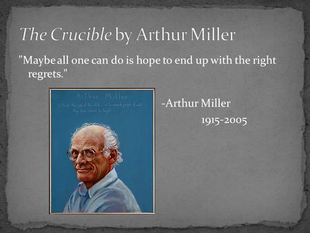 The Crucible by Arthur Miller