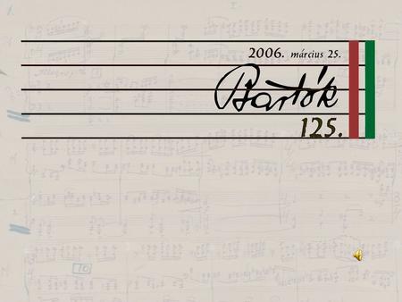 He was born Sînnicolau Mare, 25 March 1881. He began lessons with his mother, who brought up the family after his father's death in 1888. In 1894 they.