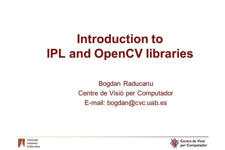 Introduction to IPL and OpenCV libraries