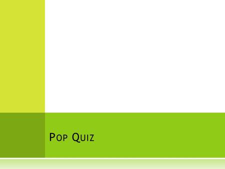 P OP Q UIZ My love is like a red, red rose.  Answer Choices: A. Allusion B. Simile C. Metaphor D. Personification E. Imagery F. Foreshadowing G. Irony.