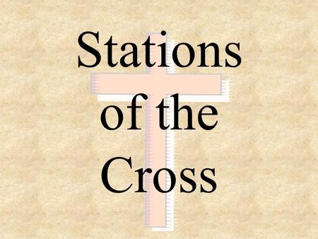 Stations of the Cross.