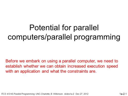 Potential for parallel computers/parallel programming