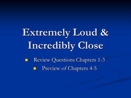 Extremely Loud & Incredibly Close