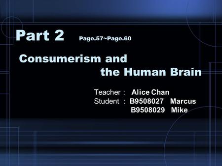 Consumerism and the Human Brain