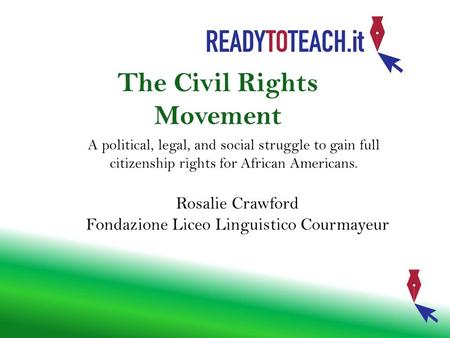 The Civil Rights Movement