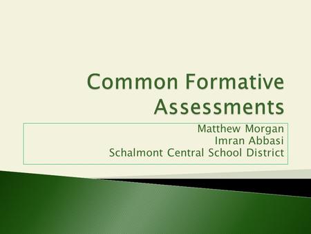 Common Formative Assessments