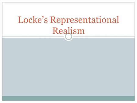 Locke’s Representational Realism