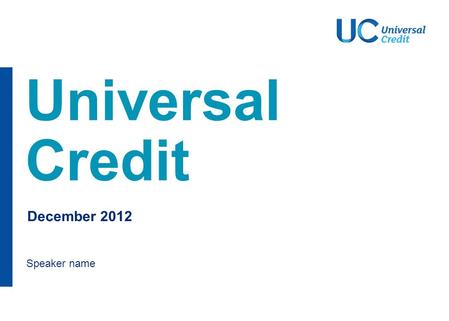 The Welfare Reform Act 2012 The Act introduces a wide range of reforms to: make the benefits and tax credits system simpler; create the right incentives.