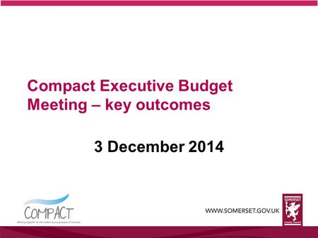 Compact Executive Budget Meeting – key outcomes 3 December 2014.