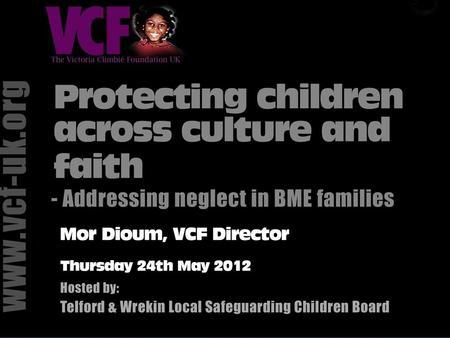 Safeguarding Vulnerable Groups of BME Children BME communities are at risk of multiple disadvantages. “Despite considerable variation between different.